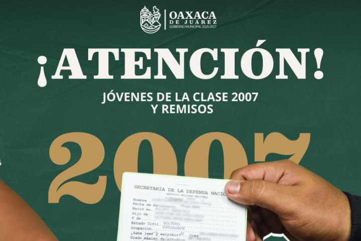 Convoca Municipio de Oaxaca de Juárez a jóvenes a realizar el Servicio Militar Nacional