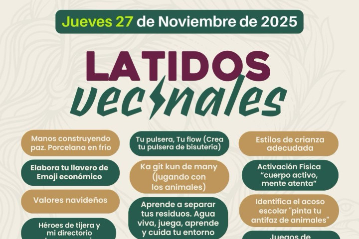 Oaxaca de Juárez invita a una nueva jornada de actividades de Latidos Vecinales del 27 al 30 de noviembre